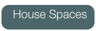 House Spaces